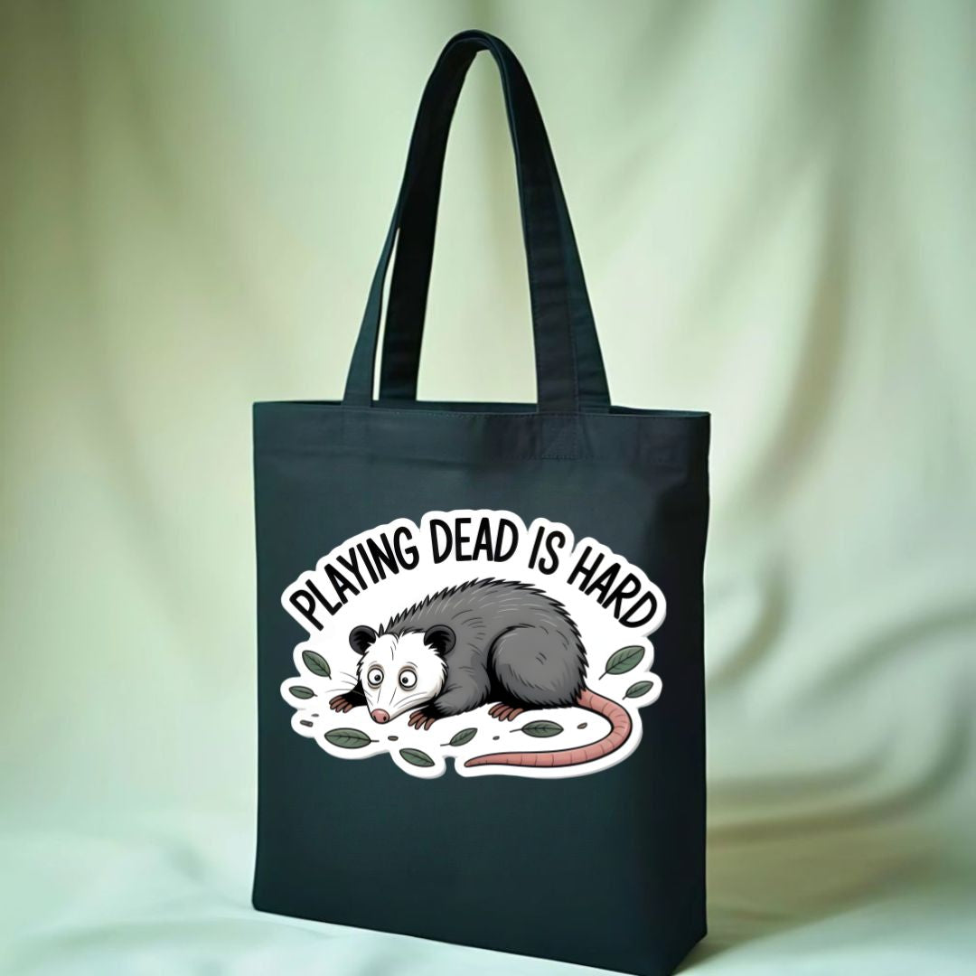 "Playing Dead Is Hard" Funny Dog Meme Tote Bag