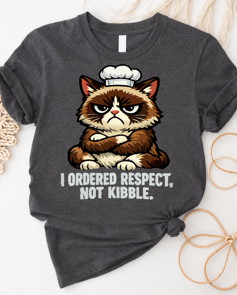 Grumpy Cat Chef TâShirt â "I Ordered Respect, Not Kibble" Graphic Tee