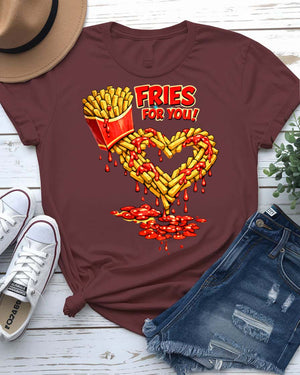 Fried For You T-Shirt with punny text and heart-shaped french fry graphic