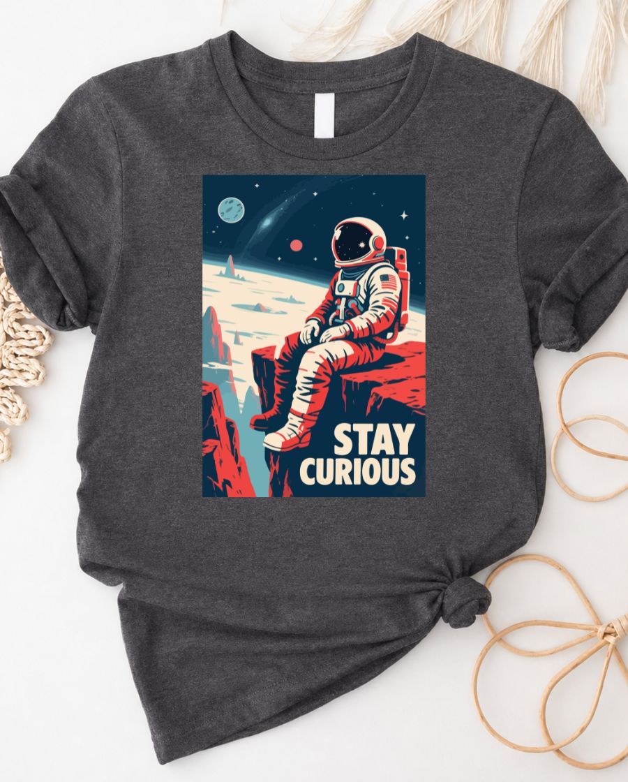 Stay Curious Space Lover's Tee