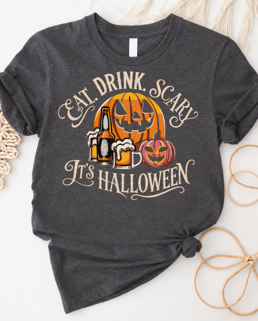 Halloween Pumpkin Beer Tee — "Eat. Drink. Scary. It's Halloween" Graphic T-Shirt