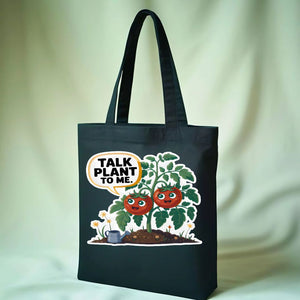 "Talk Plant To Me" Funny Plant Lover Tote Bag