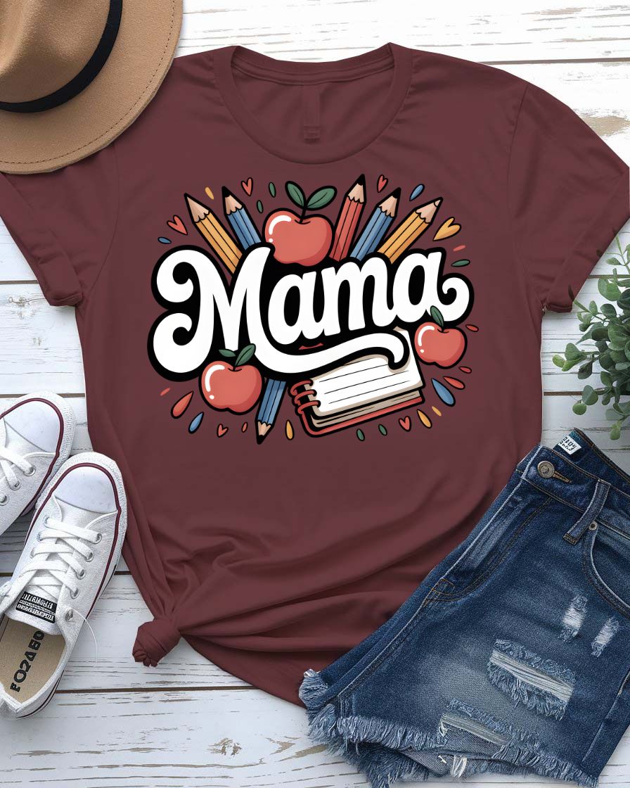 Mama School T-Shirt — Funny Mom Tee for Parents & Caregivers