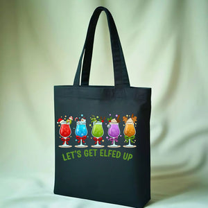 Let's Get Elfed Cheeky Christmas Party Tote Bag