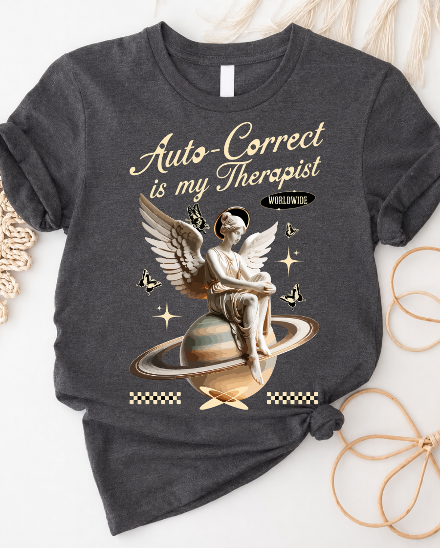 Auto-Correct Is My Therapist T-Shirt