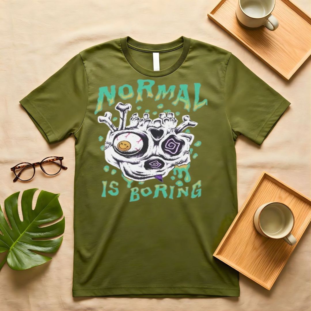"Normal Is Boring" Bold Statement T-Shirt - Front View