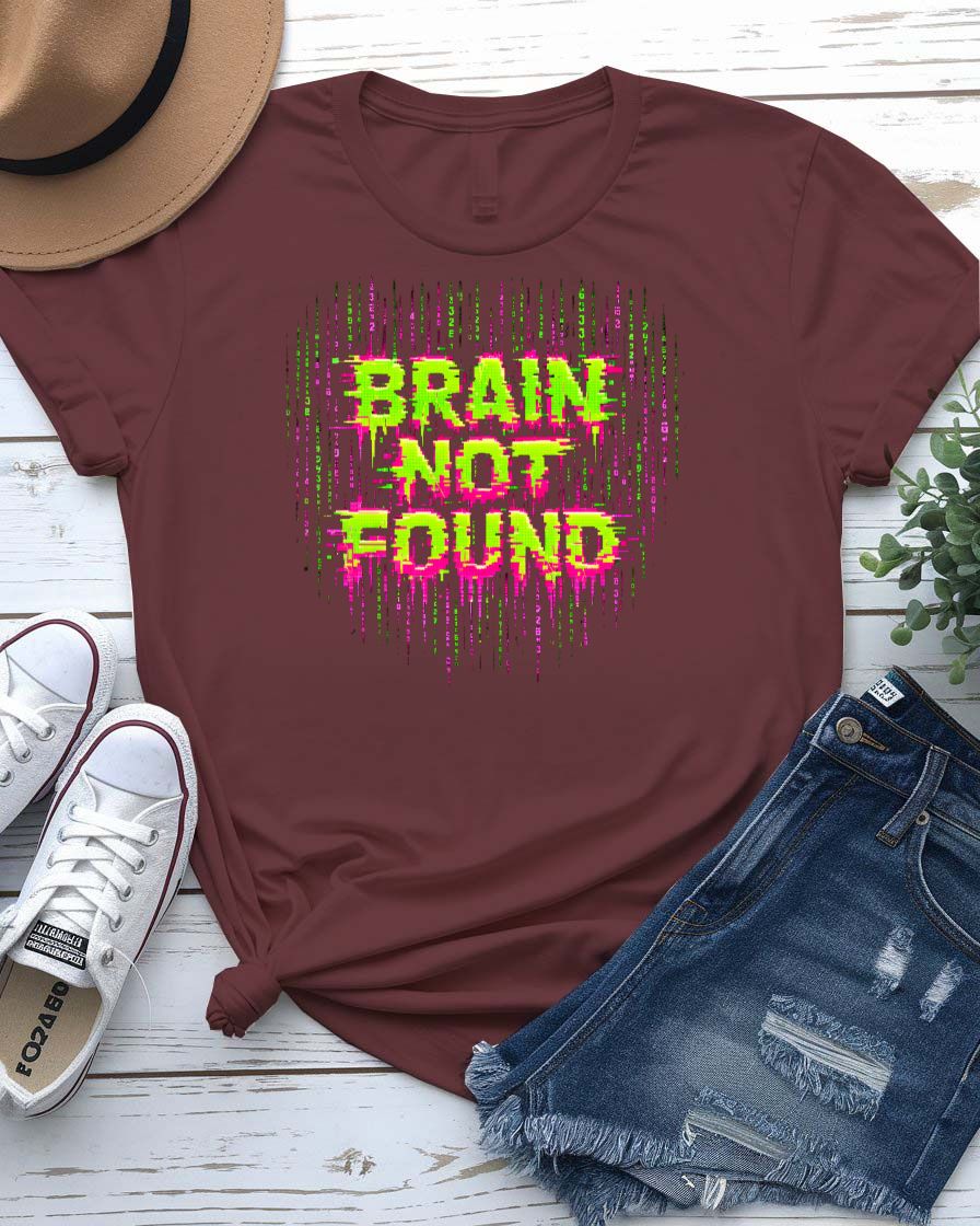 Brain Not Found Graphic Streetwear T-Shirt