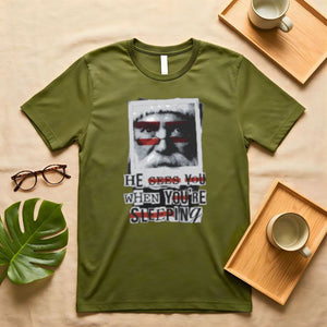 He See You When You Are Sleeping Creepy Santa Lyric T-Shirt