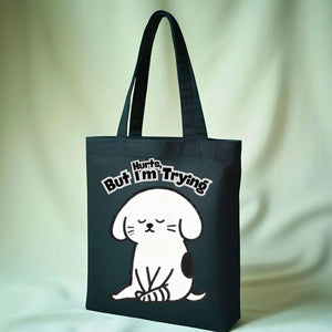 "Hurt But I am Trying" Cute Sad Dog Meme Tote Bag
