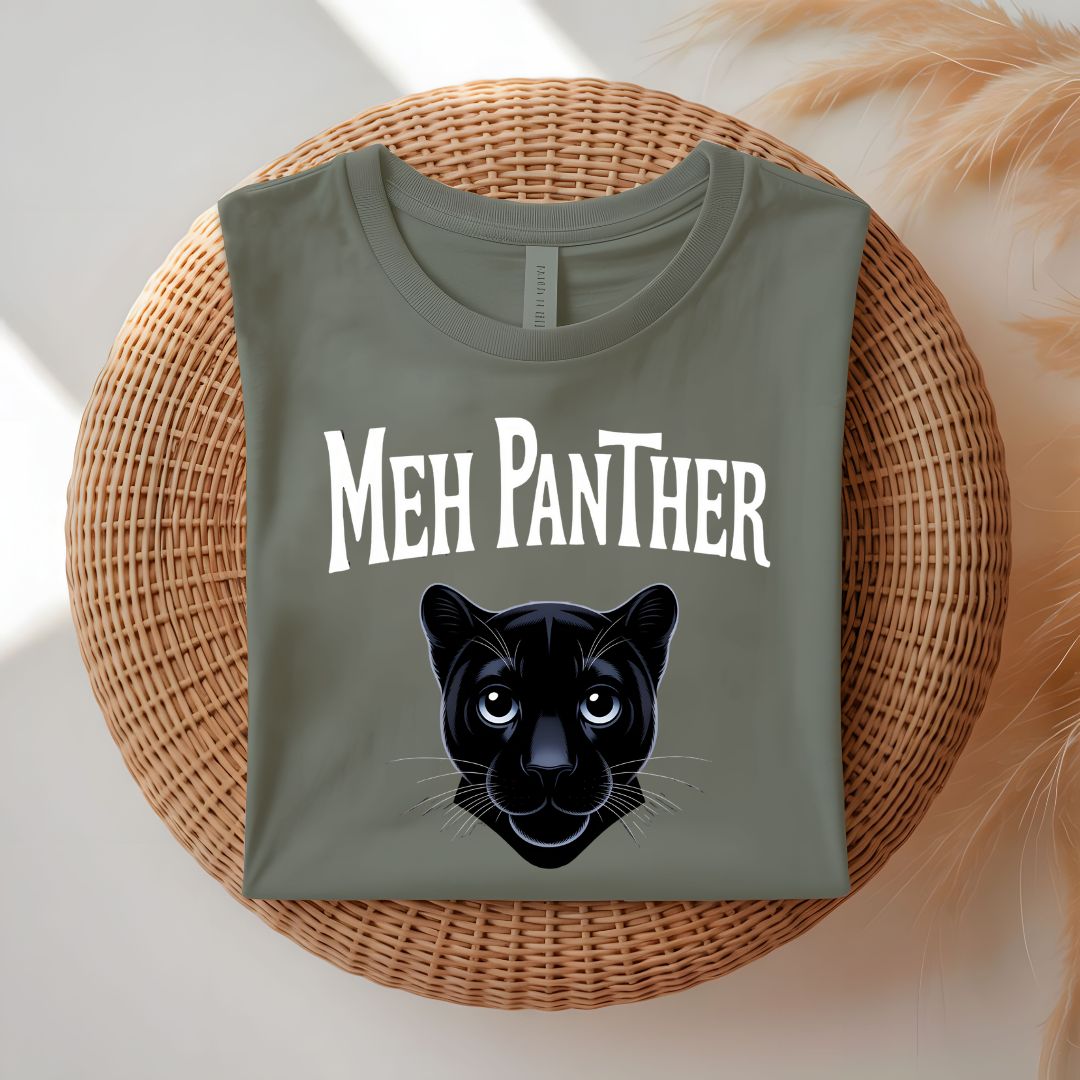 "Meh Panther Tee by Memez Store"