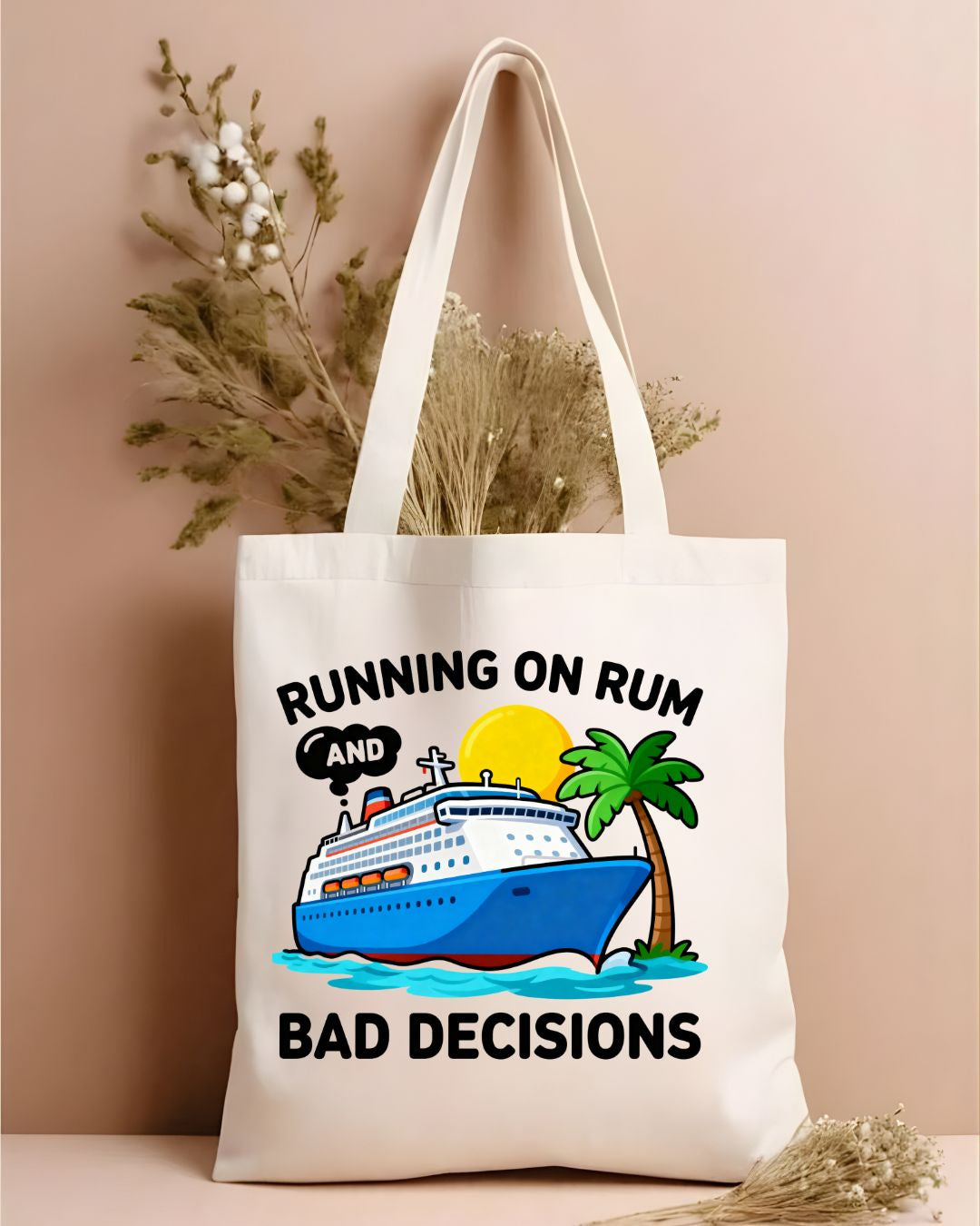 Running on Rum and Bad Decisions Funny Sarcastic Tote Bag