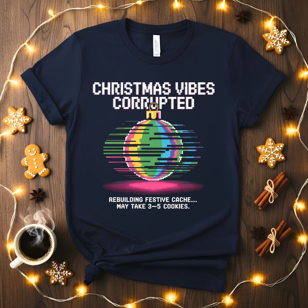 Christmas Vibes Corrupted Funny Tee