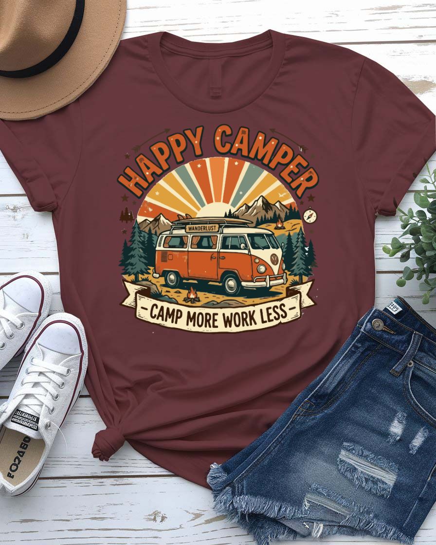 Happy Champer Camp More Work Less Design Tee