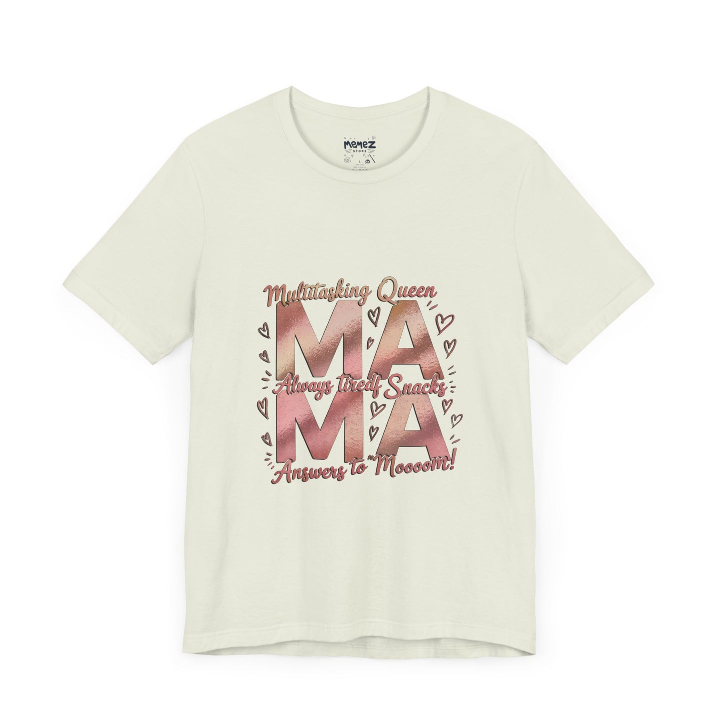 Multitasking Mama Funny Tee By Memez Store