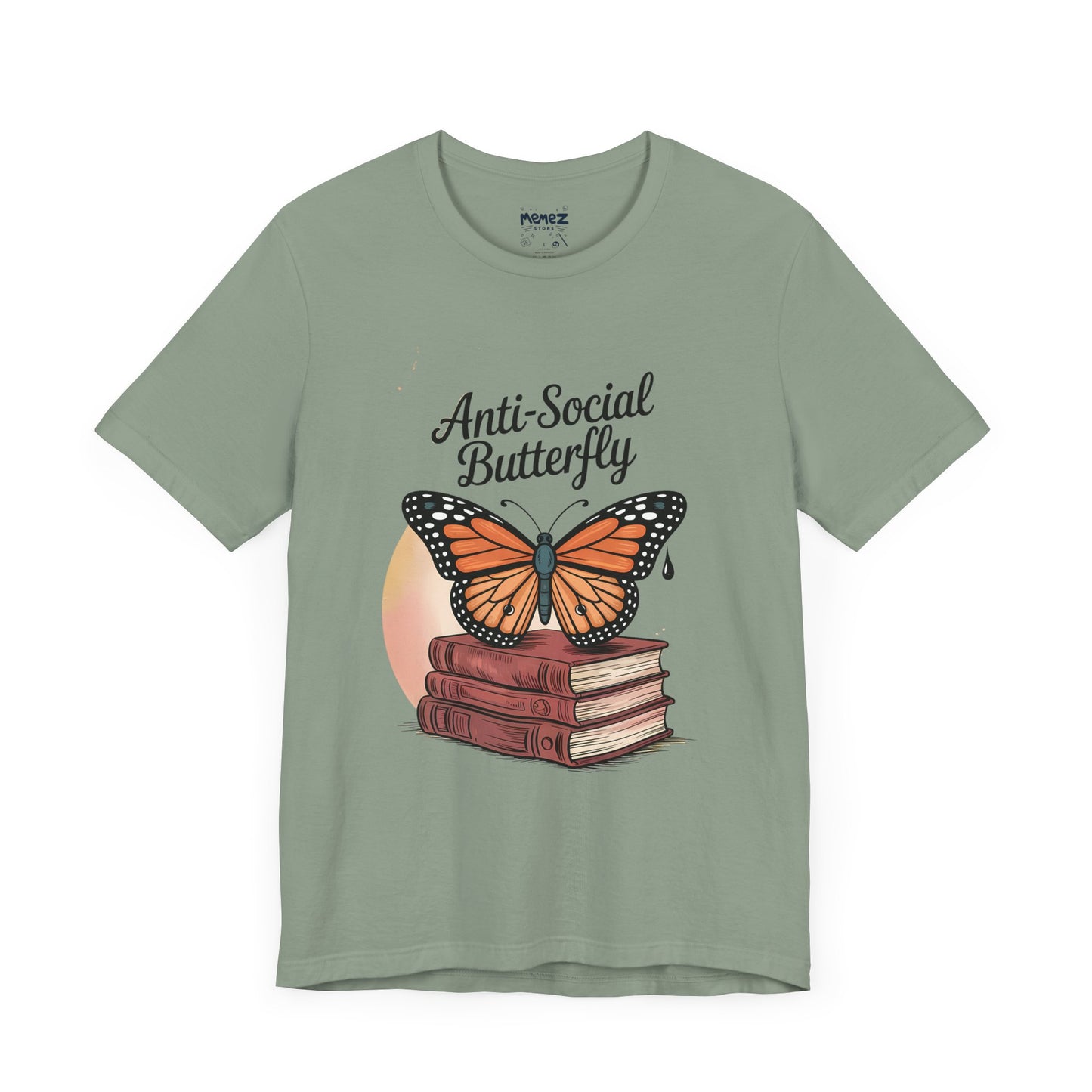 Funny Unisex Tee: Anti-Social Butterfly By Memez Store