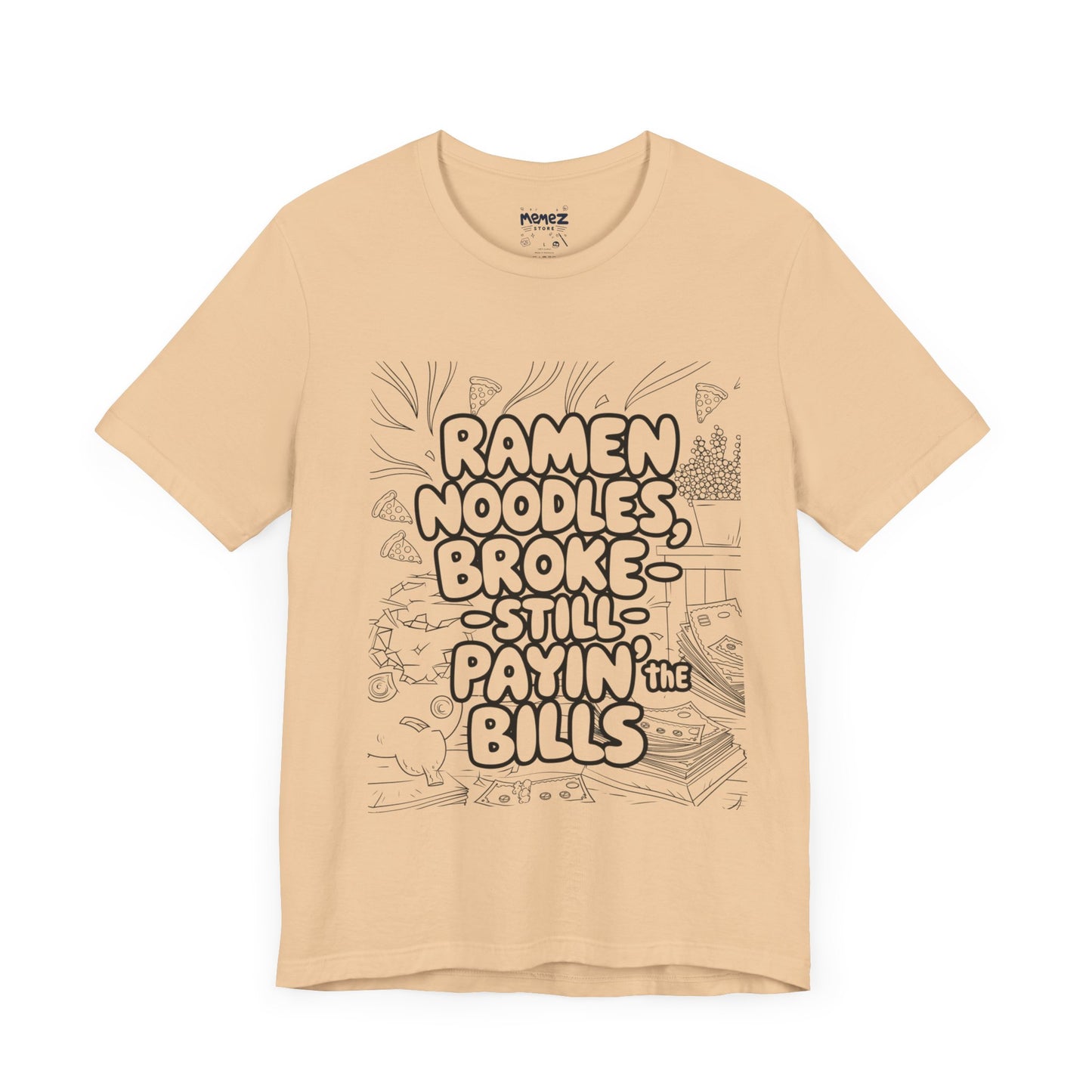 Ramen Noodles Broke Unisex Tee