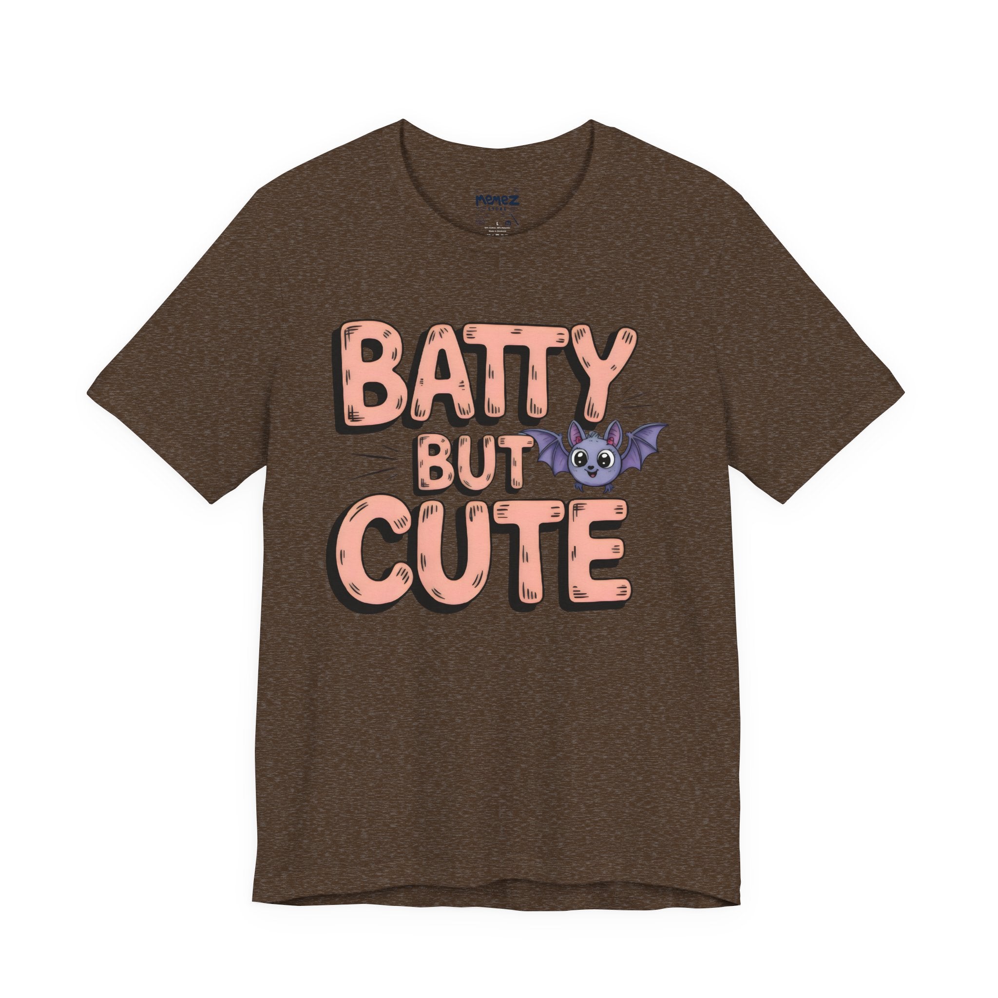 Batty But CUte Animal Meme Funny Tee