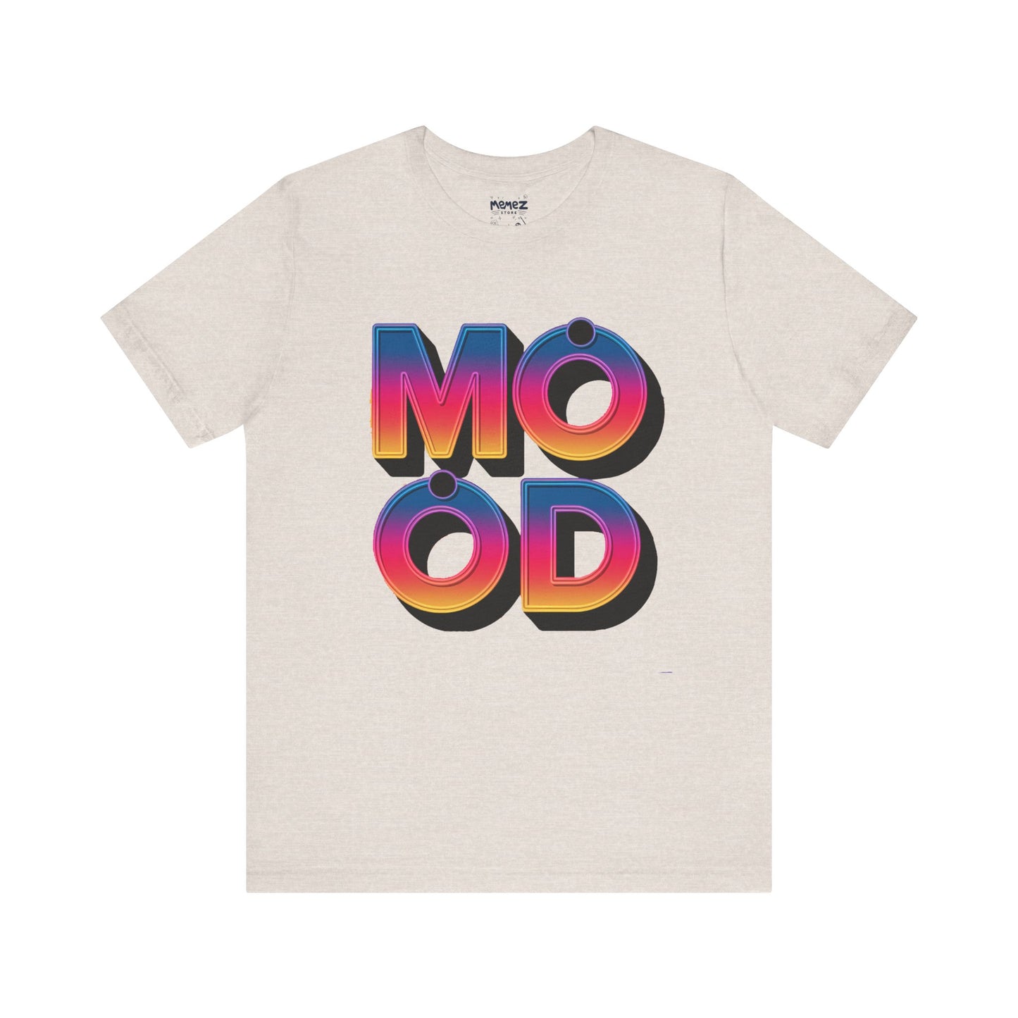 Mood A Typographical Tee By Memez Store