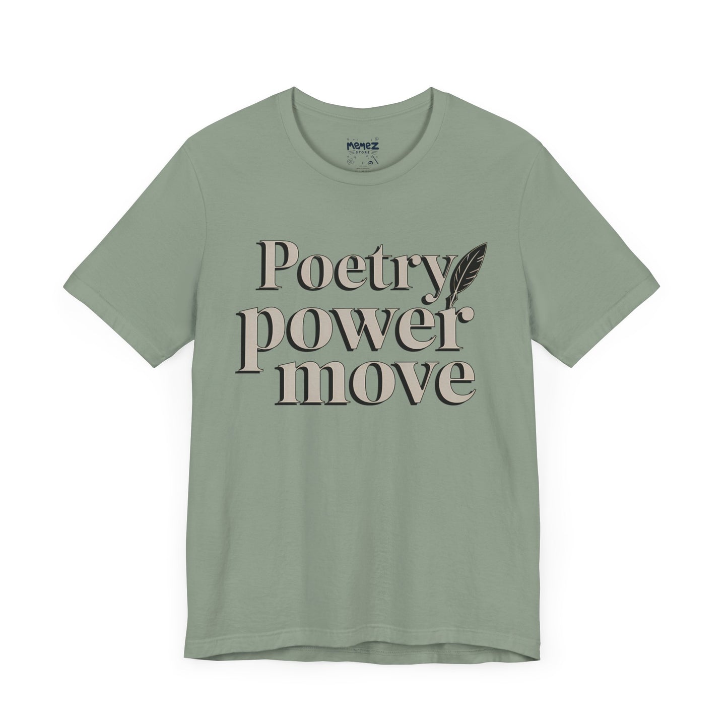 Poetry Power Move Typographical Tee