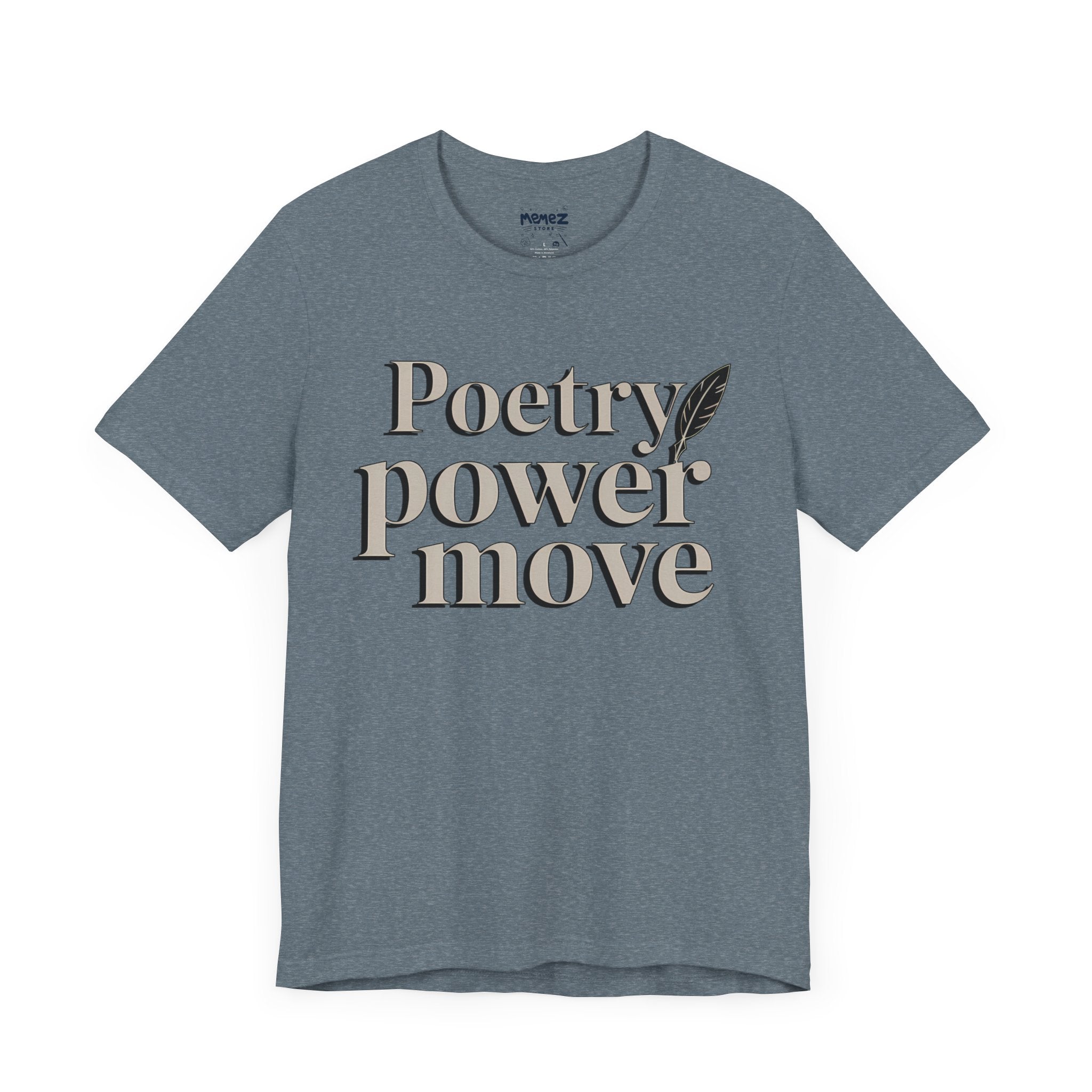 Poetry Power Move Typographical Tee