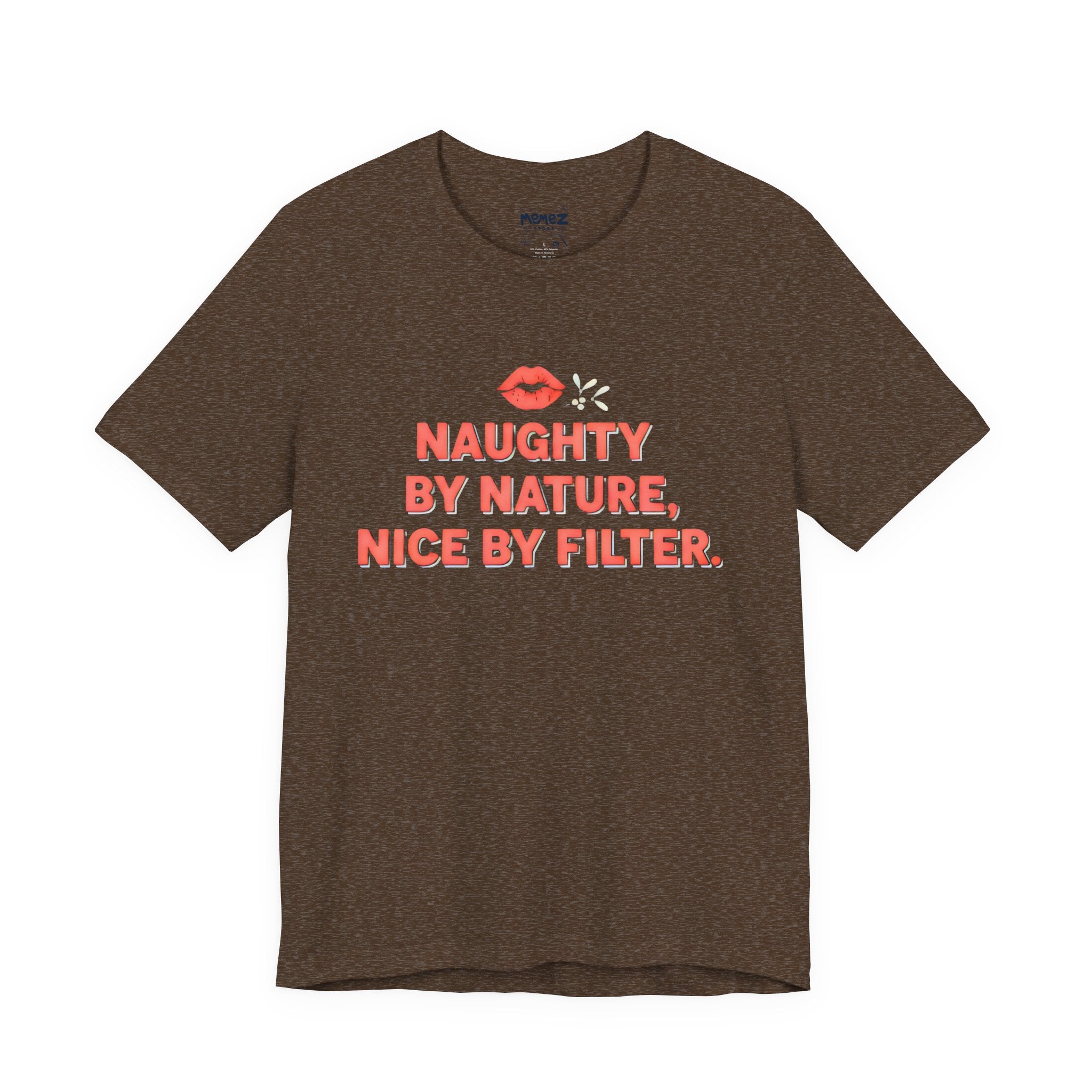 Naughty By FIlter , Nice By Fiter Tee