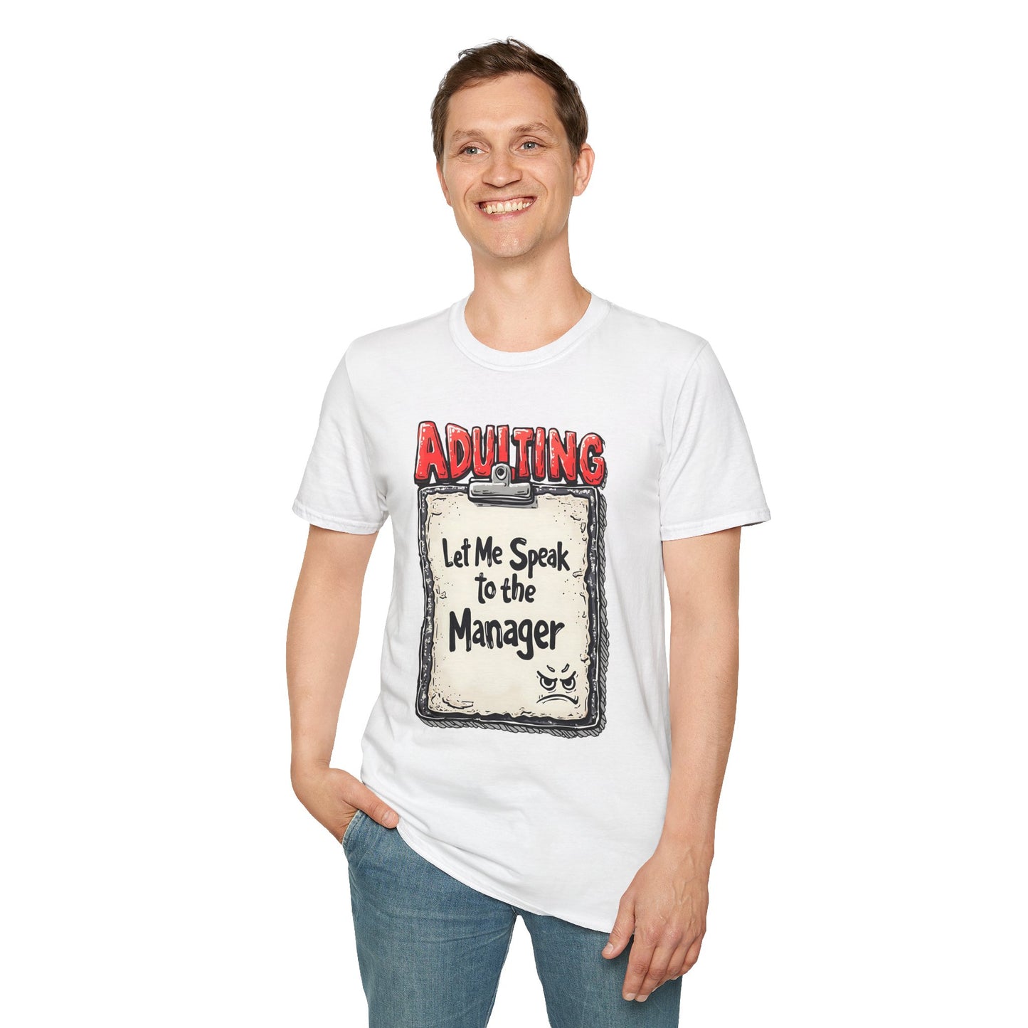 Adulting Let Me Speak To Manager Meme Unisex T-Shirt - By Memez Store