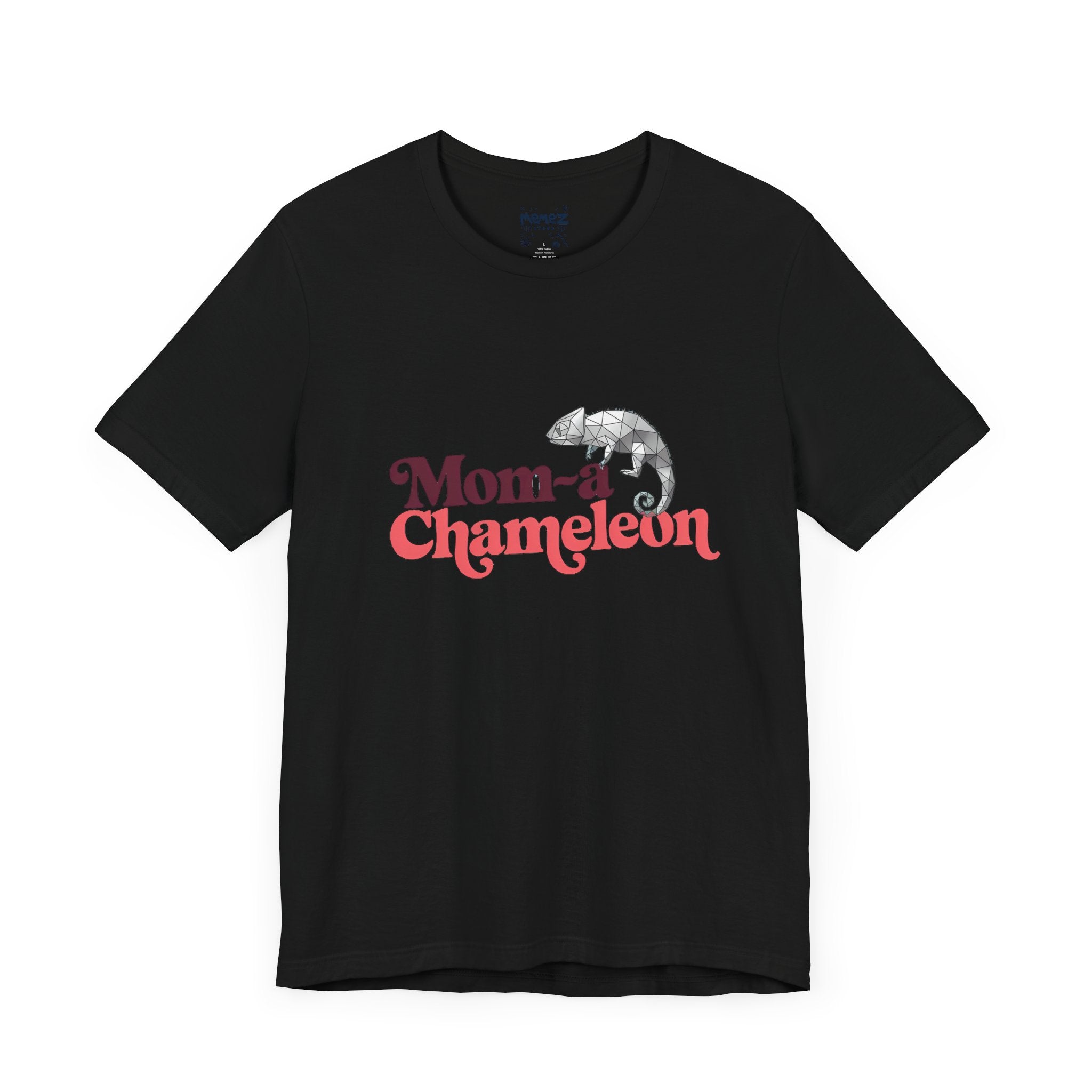 Mom a Chameleon Mother's Day Tee By Memez Store