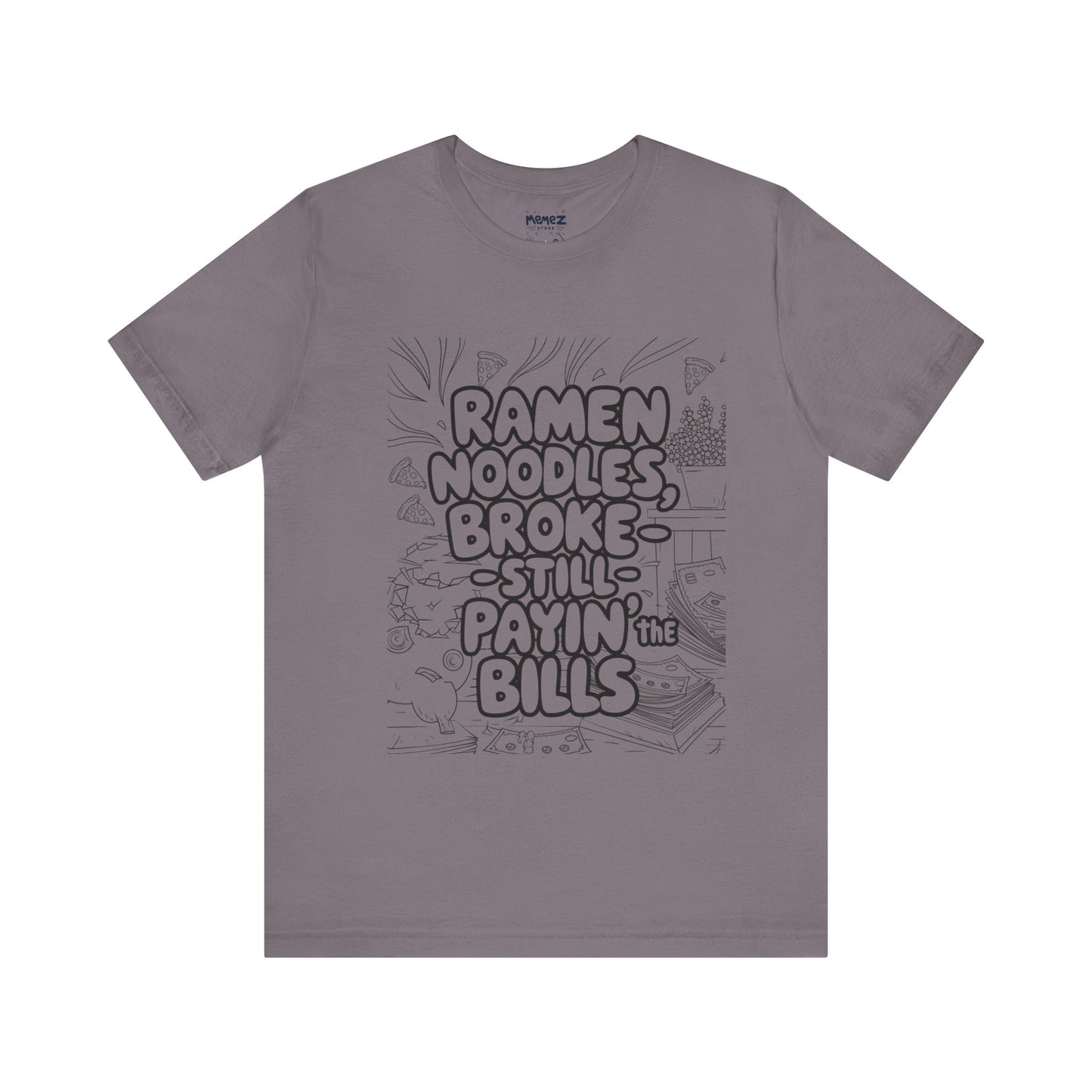 Ramen Noodles Broke Unisex Tee