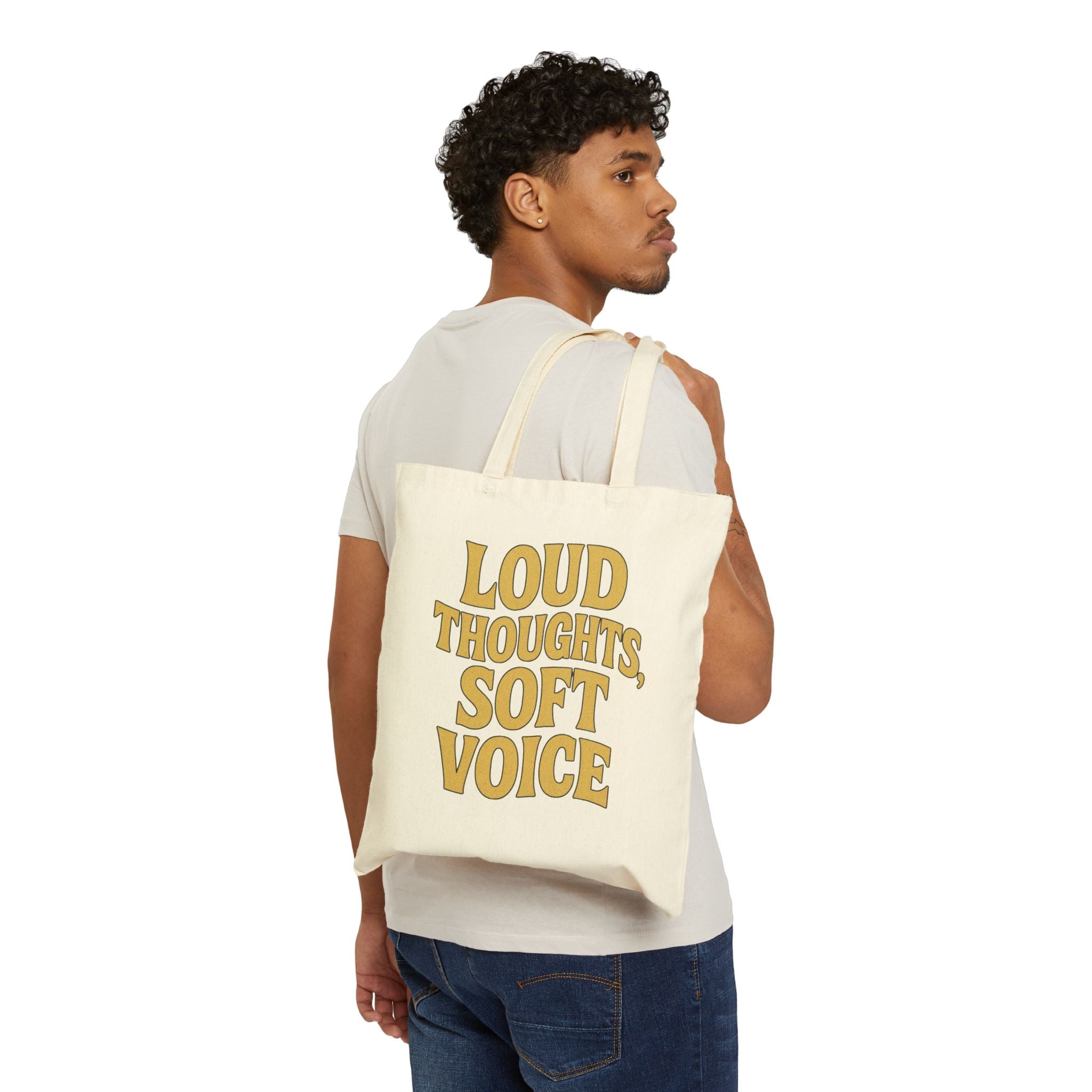 Loud Thoughts Soft VOice Tote Bag By Memez Store