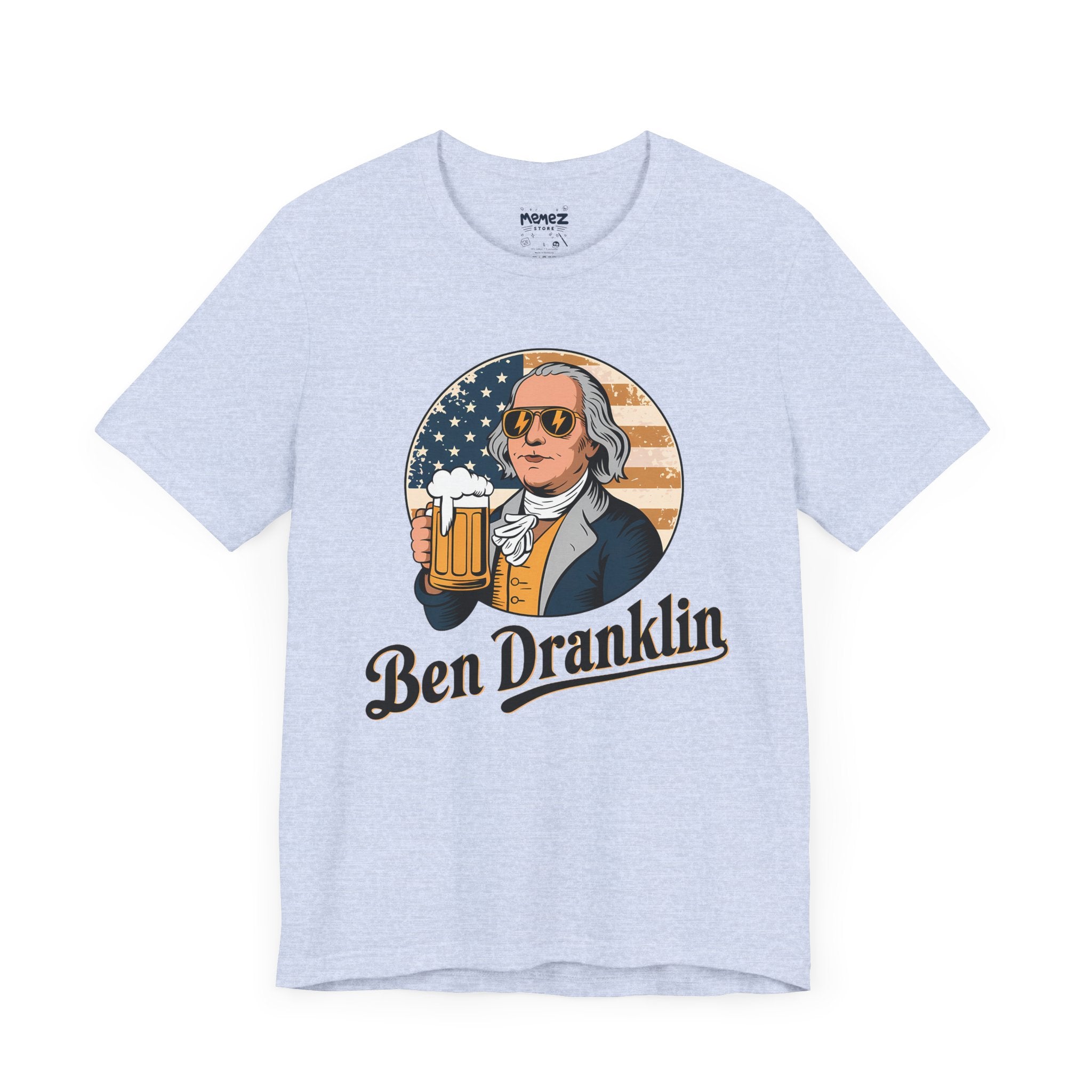 Ben Dranklin Parody Tee By Memez Store