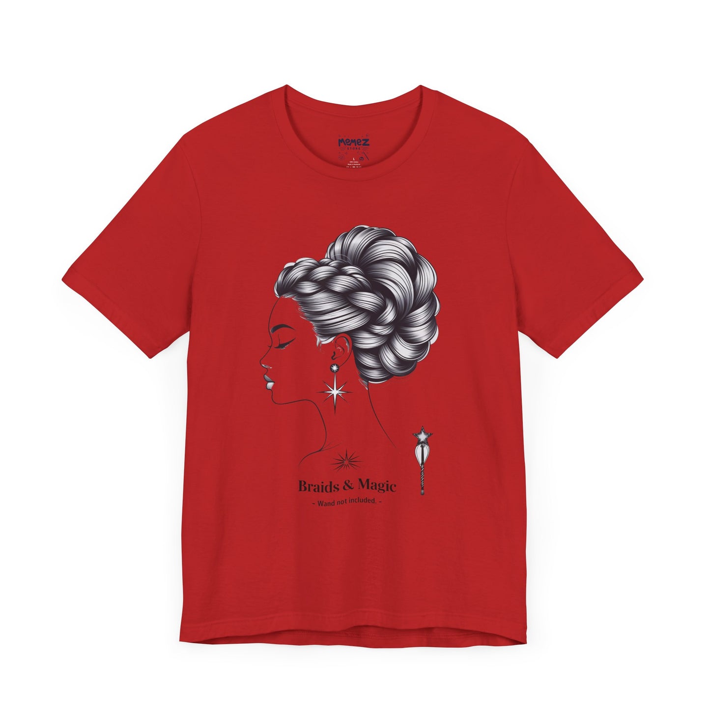 T-Shirt Braids & Magic Funny Meme Tee
