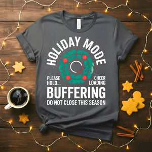 "Holiday Mode Activated" Funny Vacation T-Shirt