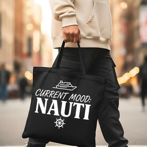 "Current Mood Nauti" Sassy Cruise & Nautical Pun Tote Bag