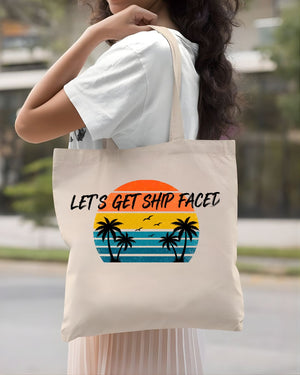 Let's Get Ship Faced Nautical Drinking Pun Tote Bag