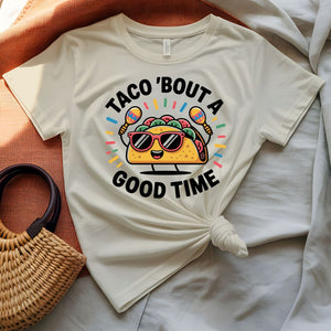 Taco Bout a Good Time Punny Graphic T-Shirt on Model