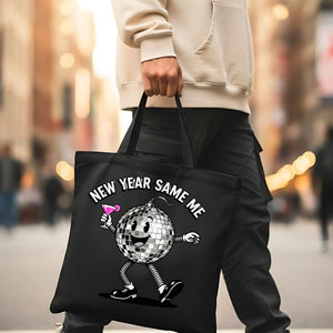 New Year Same Me Ironic Anti-Resolution Tote Bag