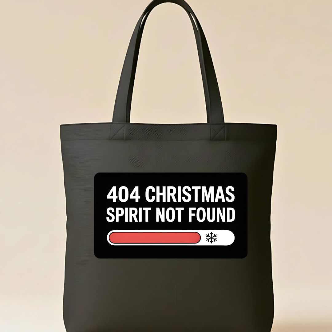 404 Error Christmas Spirit Not Found Funny Tote Bag
