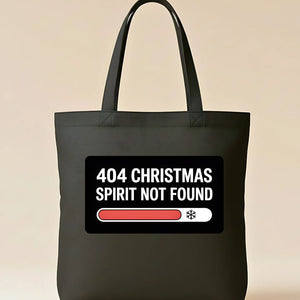 404 Error Christmas Spirit Not Found Funny Tote Bag