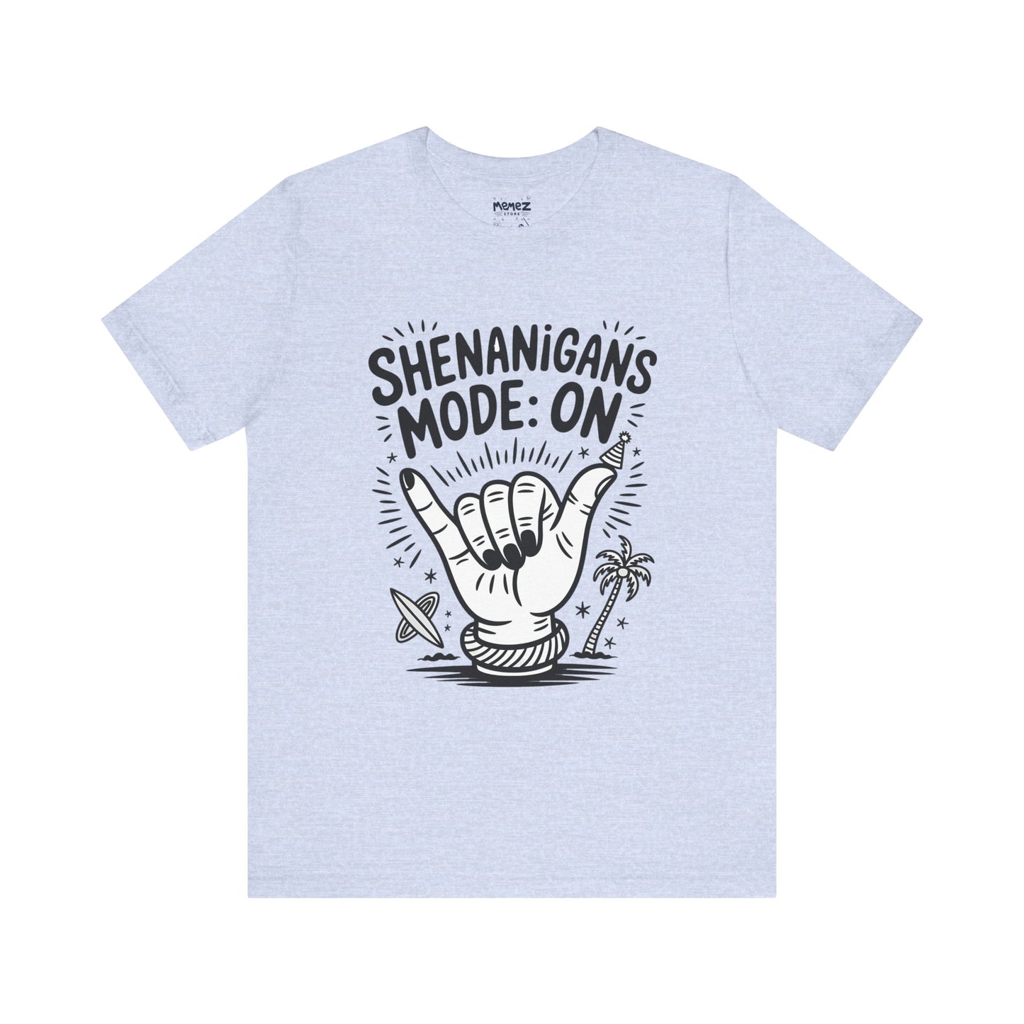 Shananigan Mode On Funny Meme Tee By memez Store