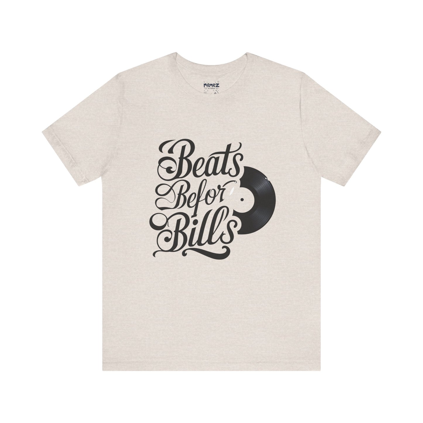 Music Lover's Unisex Tee - Beats Before Bills by Memez Store