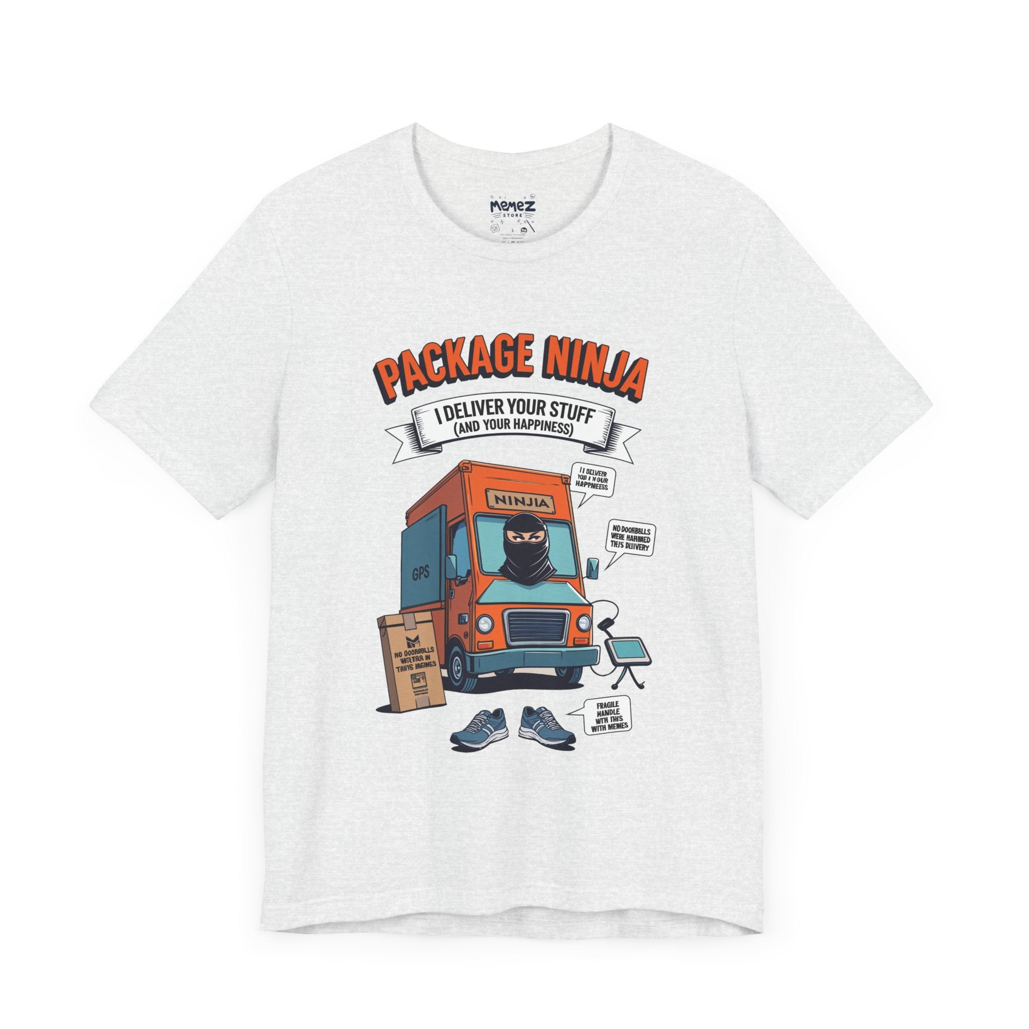 I delivered Your Packge Meme and Funny T-shirt by Memez Store