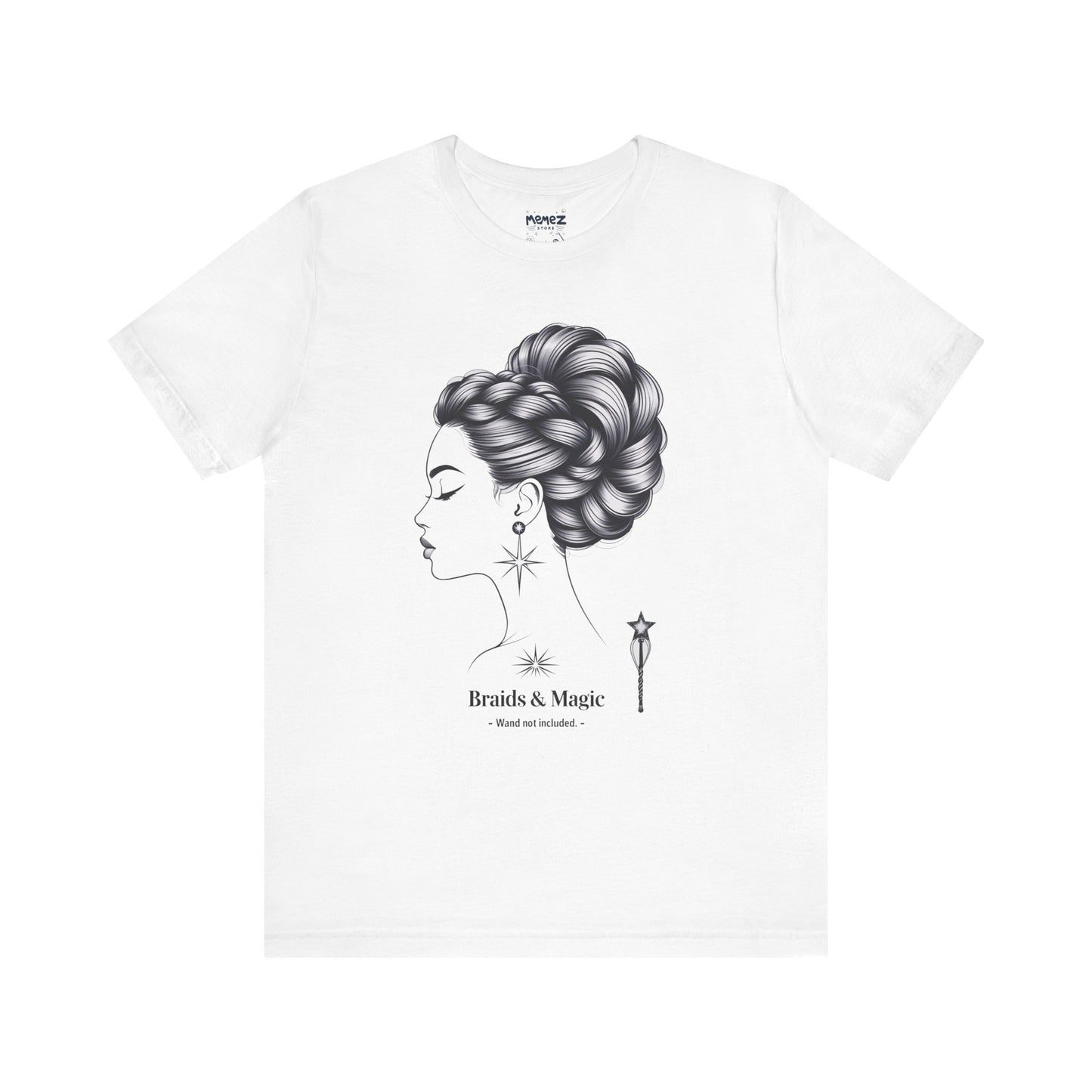 T-Shirt Braids & Magic Funny Meme Tee