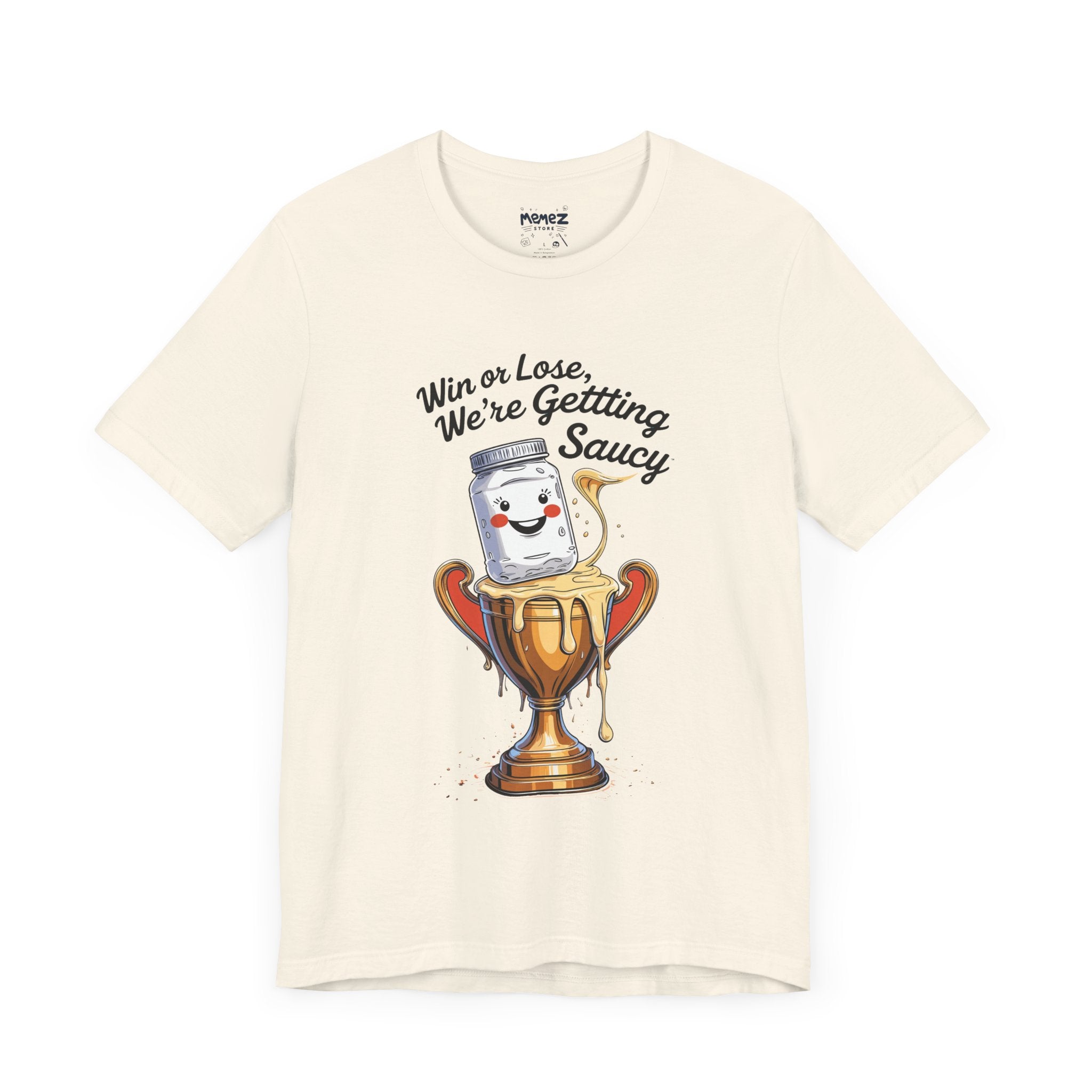 Win or lose Funny & Meme T-shirt By Memez Store