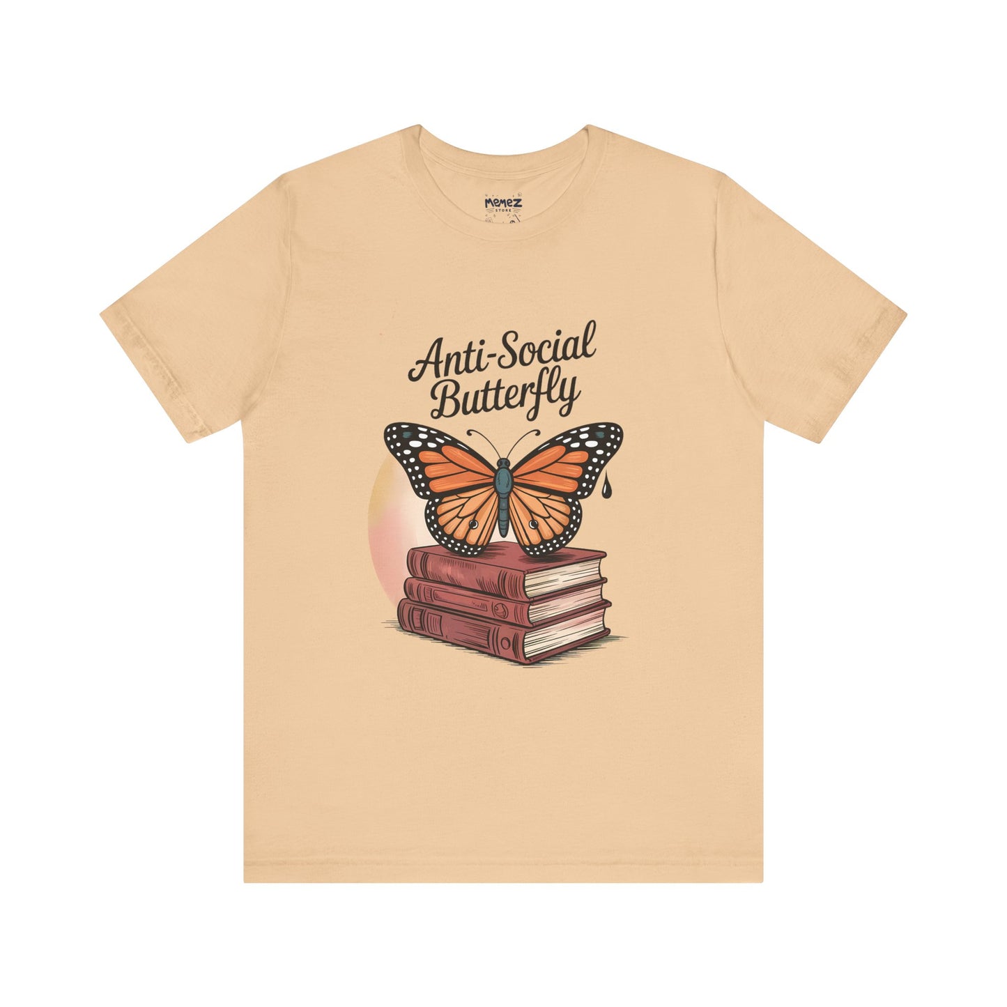 Funny Unisex Tee: Anti-Social Butterfly By Memez Store