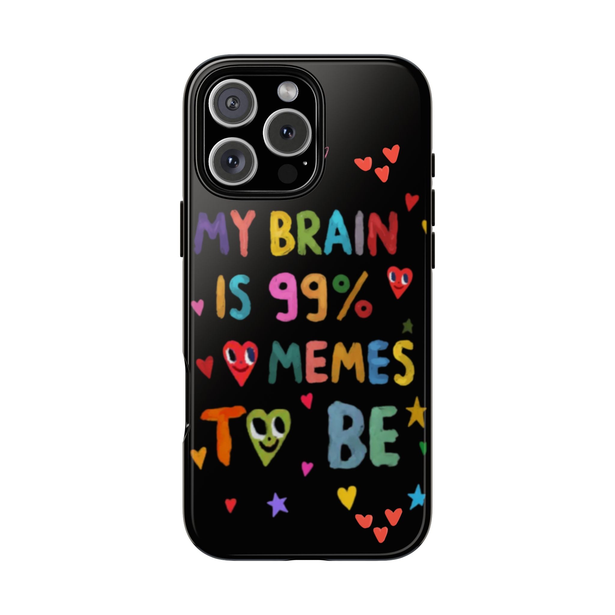 Phone Case - My Brain is 99% Memes Funny Tough Case