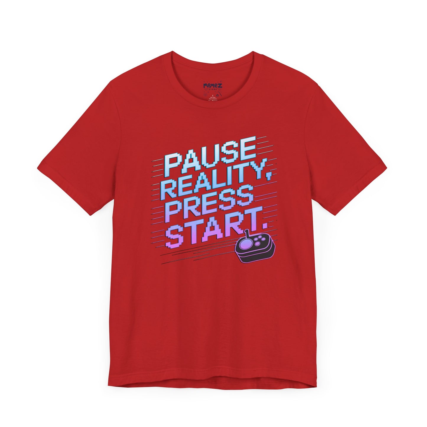 Gamer Pause Reality Press Tee - Unisex Jersey Short Sleeve