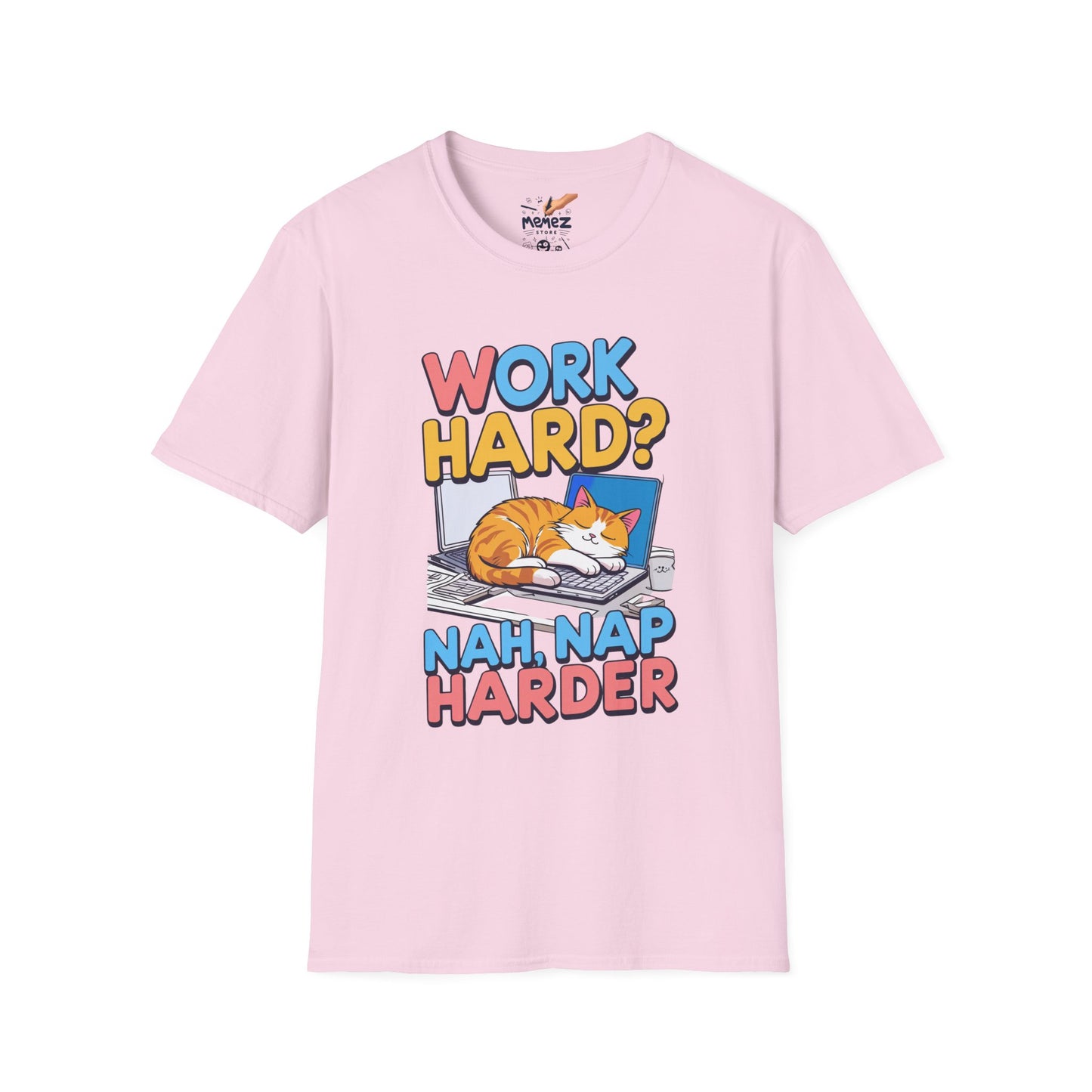 Work Hard Nap Hard Unisex T-Shirt - Funny Meme Tee for Meme Lovers