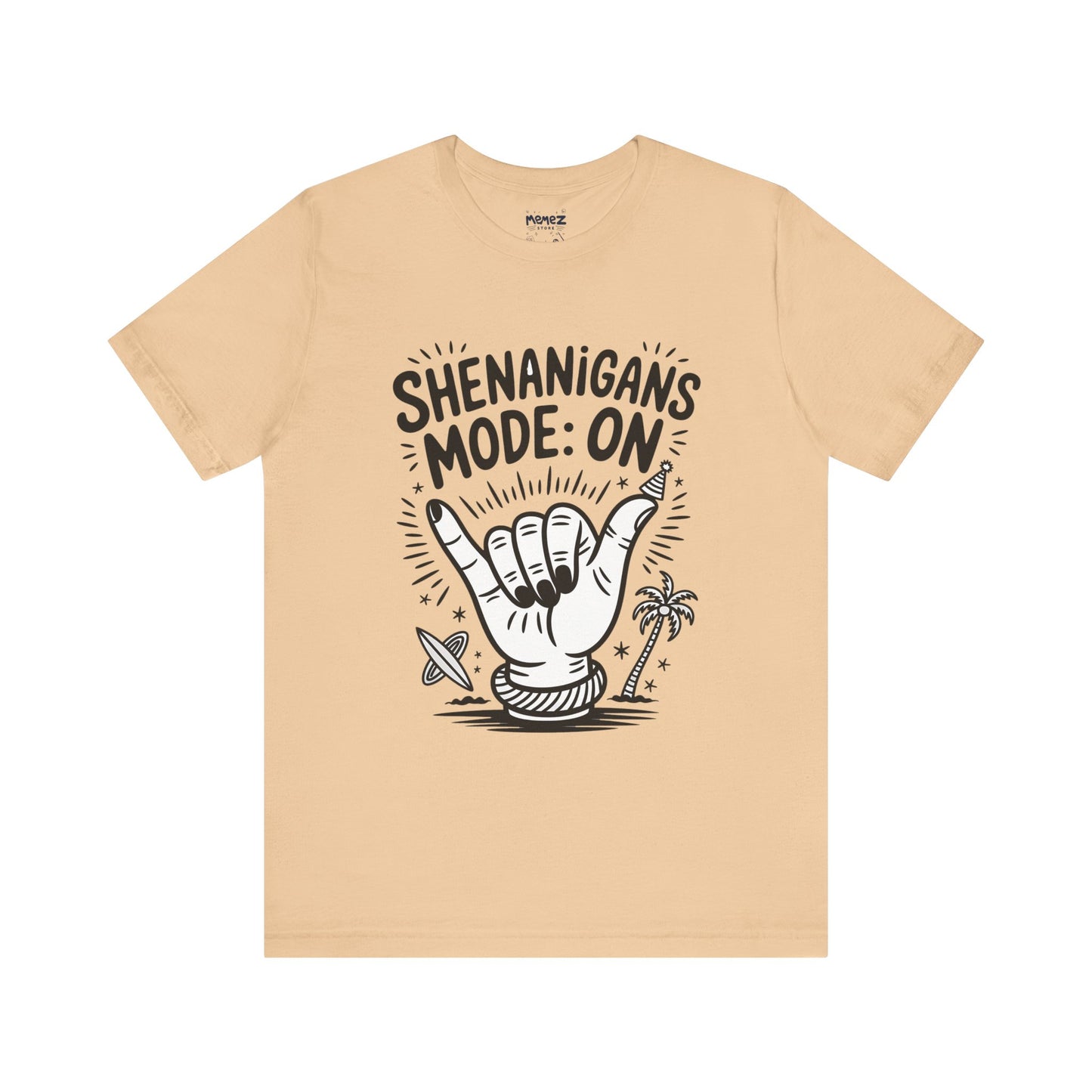 Shananigan Mode On Funny Meme Tee By memez Store