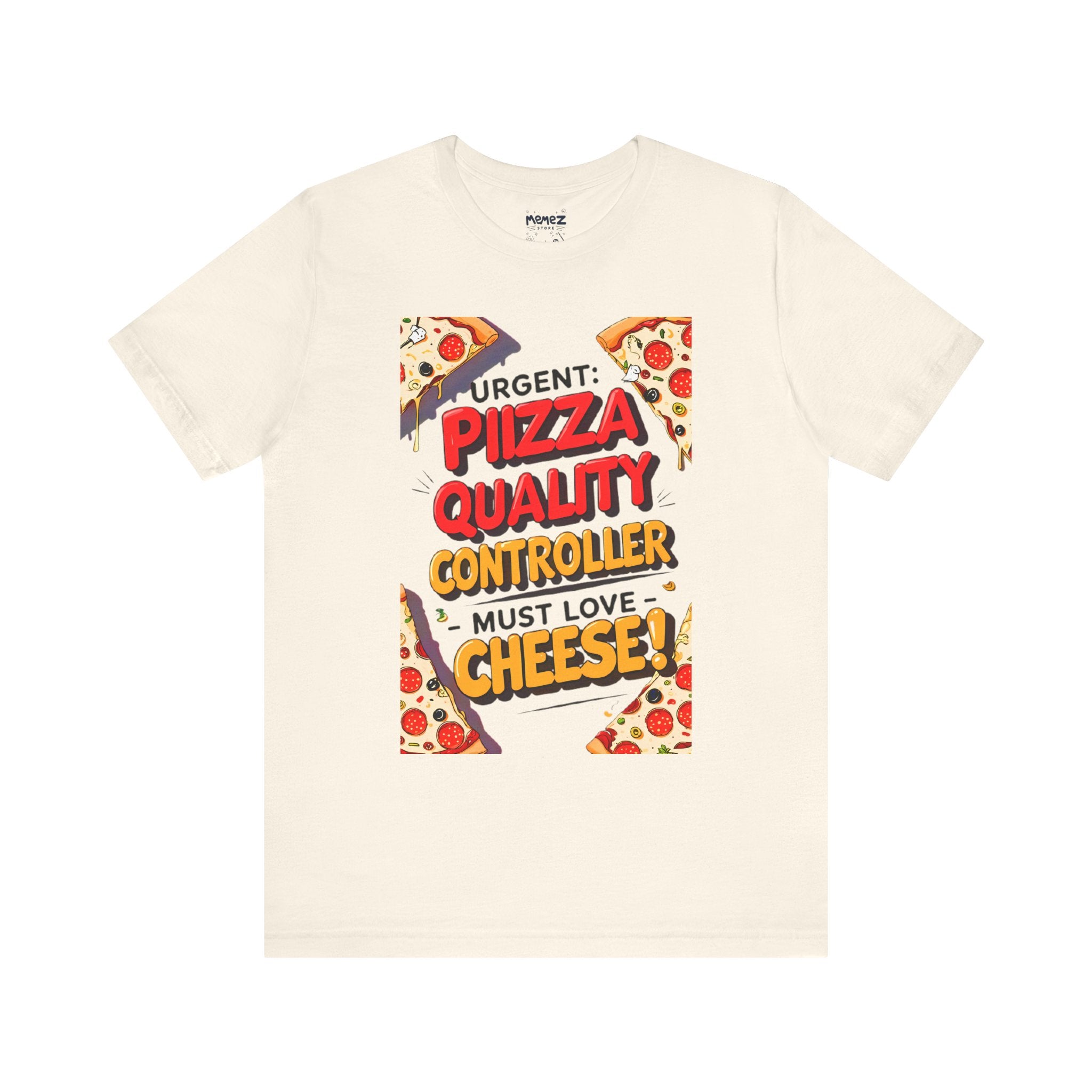 Funny Pizza Quality Controller Tee