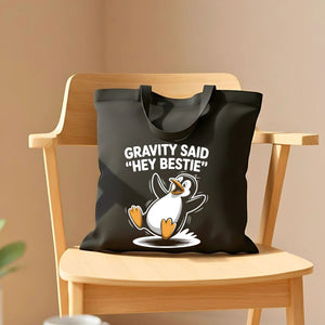 "Gravity Said Hey Bestie" Viral Science Meme Tote Bag